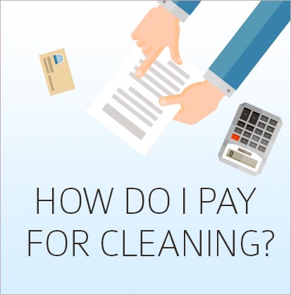 How Do I Pay for Cleaning
